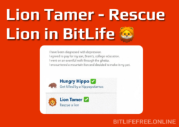How do you rescue a lion in BitLife without dying instantly?